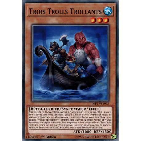 Trois Trolls Trollants (C) [MP19]