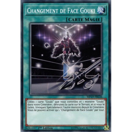 Changement de Face Gouki (C) [MP19]