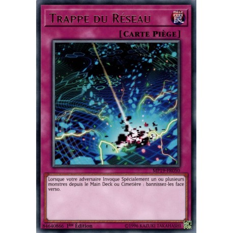 Trappe du Réseau (R) [MP19]
