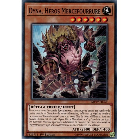 Dyna, Héros Mercefourrure (C) [MP19]