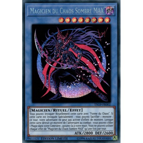 Magicien du Chaos Sombre MAX (PSR) [TN19]