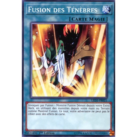 Fusion des Ténèbres (C) [LED5]