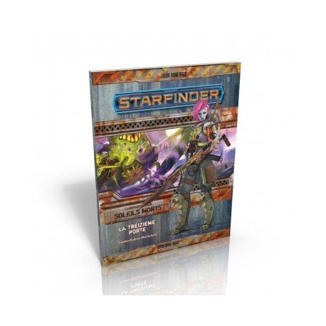 Starfinder - Soleils Morts - 5/6 La Treizième Porte