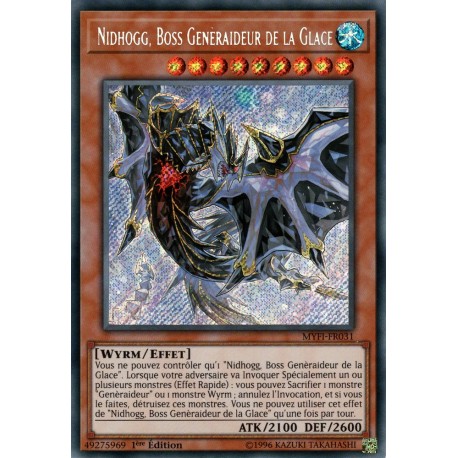 Nidhogg, Boss Genèraideur de la Glace (STR) [MYFI]