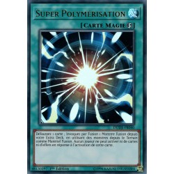 Super Polymérisation (UR) [DUDE]