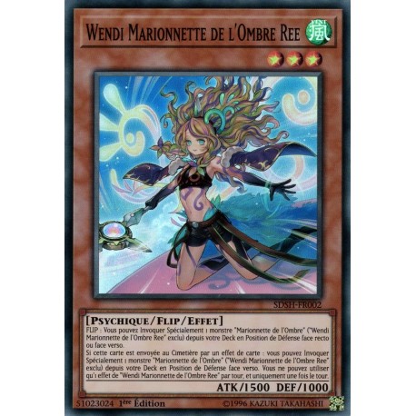 Wendi Marionnette de l'Ombre Ree (SR) [SDSH]