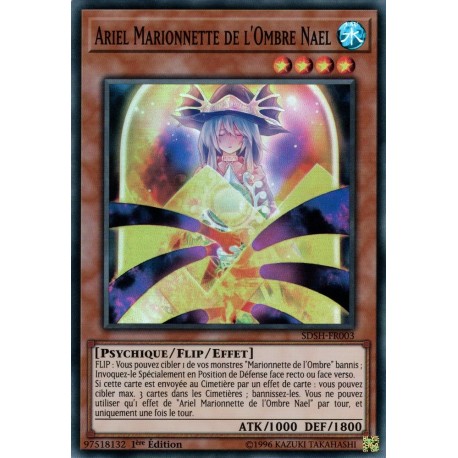 Ariel Marionnette de l'Ombre Nael (SR) [SDSH]