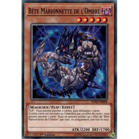 Bête Marionnette de l'Ombre (C) [SDSH]