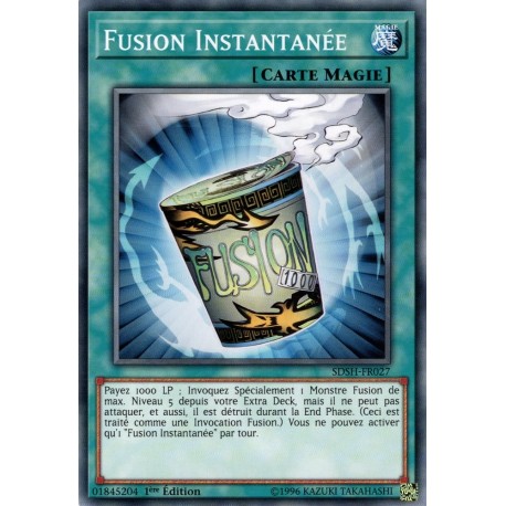 Fusion Instantanée (C) [SDSH]