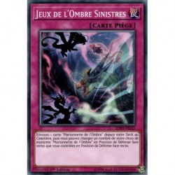 Jeux de l'Ombre Sinistres (C) [SDSH]