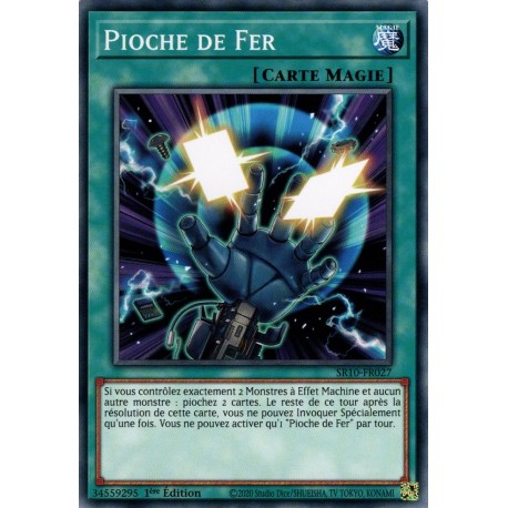 Pioche de Fer (C) [SR10]