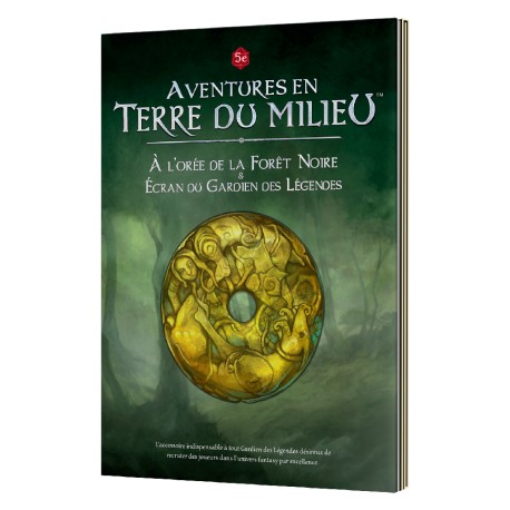 A l'Orée de Forêt Noire et Ecran du Gardien des Légendes - Aventures en Terre du Milieu