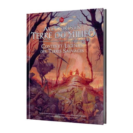 Contes et Légendes des Terres Sauvages - Aventures en Terre du Milieu