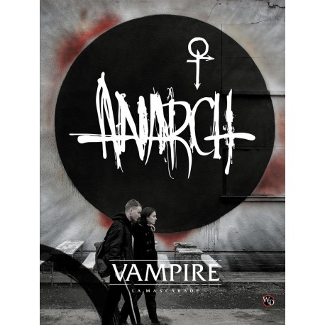 Anarch - Vampire : la Mascarade 5e édition