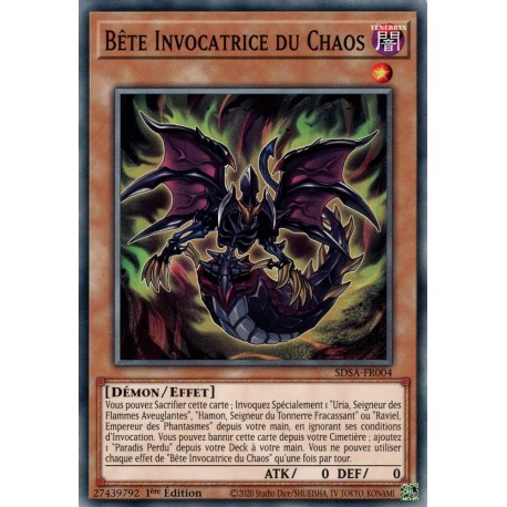 Bête Invocatrice du Chaos (C) [SDSA]