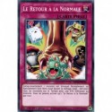 Le Retour à la Normale (C) [MP20]