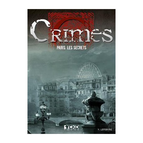 CRIMES : Paris, les secrets (poche)