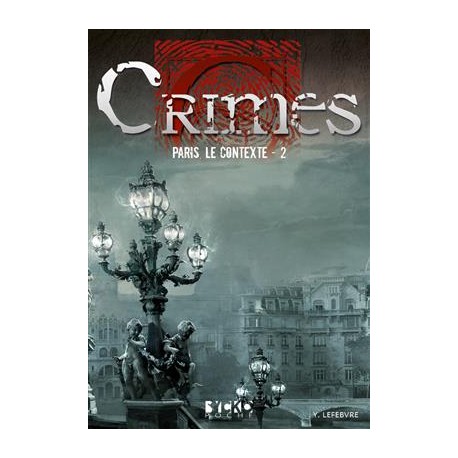CRIMES : Paris, le contexte 2 (poche)