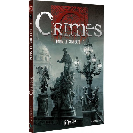 CRIMES : Paris, le contexte 1 (poche)