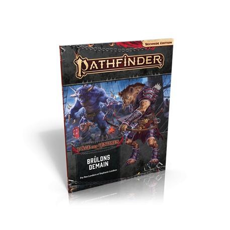 Brûlons Demain 3/6 - Pathfinder 2eme édition