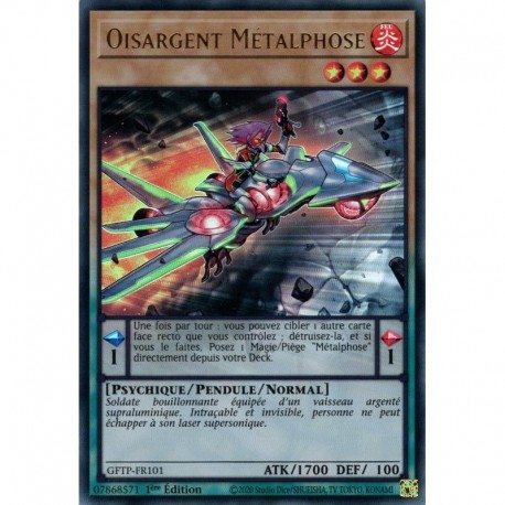 Oisargent Métalphose (UR) [GFTP]