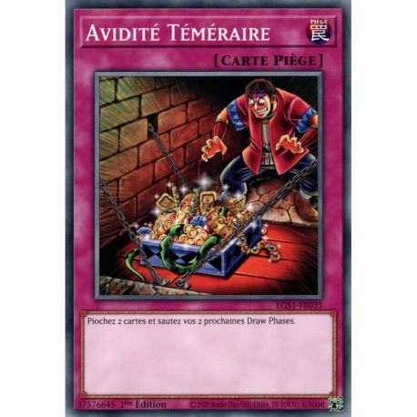 Avidité Téméraire (C) [EGS1]