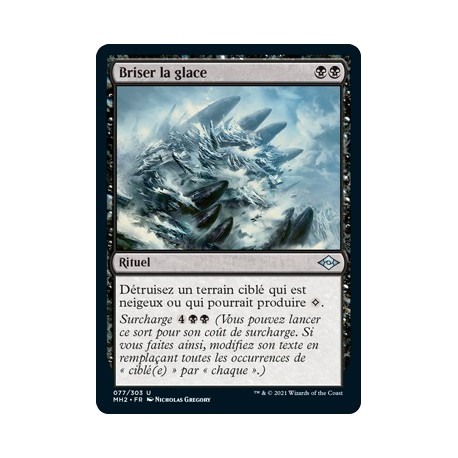 [FOIL] Noire - Briser la glace (U) [MH2]