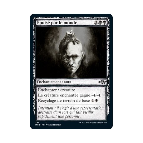 [FOIL] Noire - (SC) Épuisé par le monde (C) [MH2]