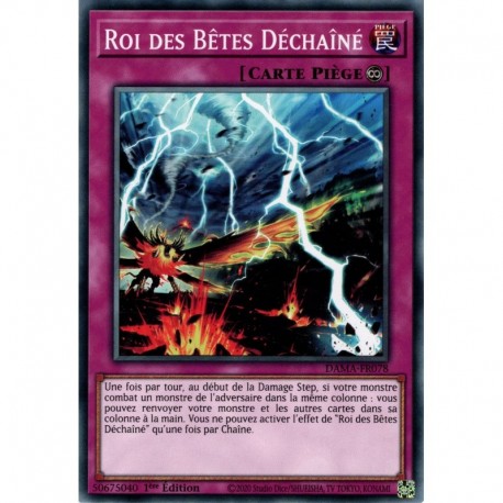 Roi des Bêtes Déchaîné (C) [DAMA]