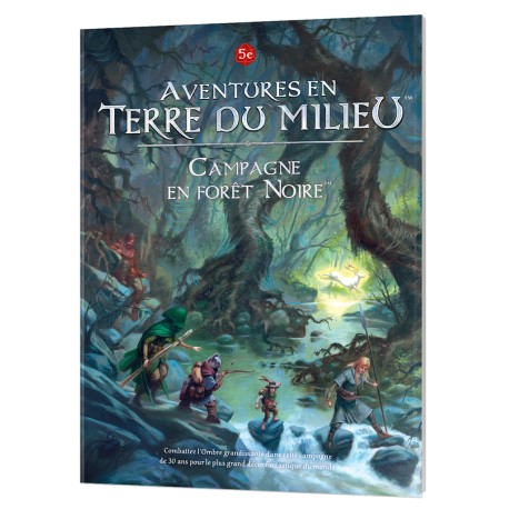 Campagne en Forêt Noire - Aventures en Terre du Milieu