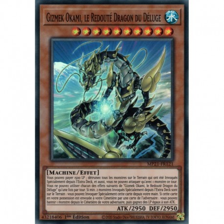Gizmek Okami, le Redouté Dragon du Déluge (SR) [MP21]