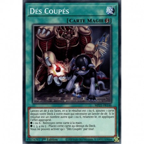 Dés Coupés (C) [MP21]