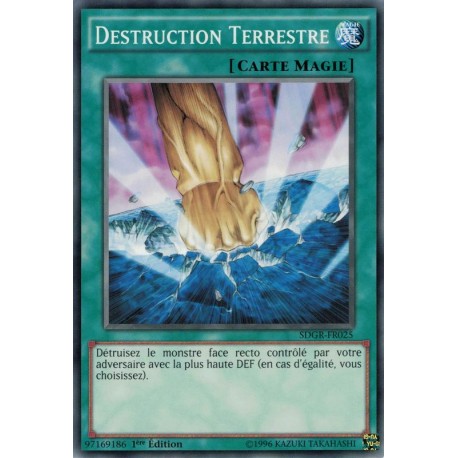 Destruction Terrestre ( C) [SDGR]