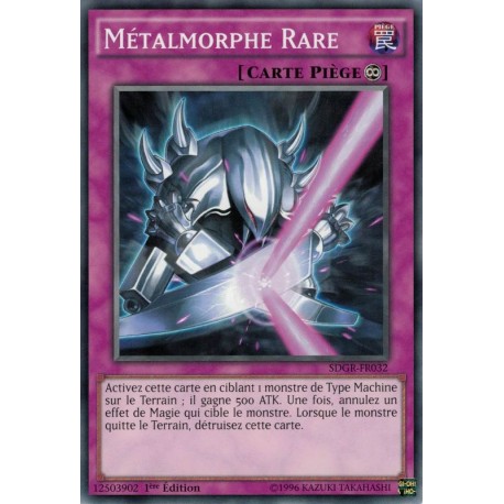 Métalmorphe Rare ( C) [SDGR]