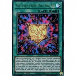 Force Chaos d'Argent Magie-Rang-Plus (UR) [BROL]
