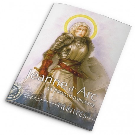 Trinités : Jeanne d'arc La pucelle d'Orléans