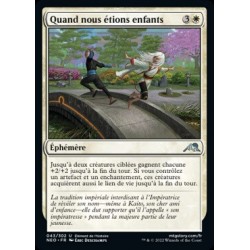 (FOIL) Blanche - Quand nous étions enfants (U) [NEO]