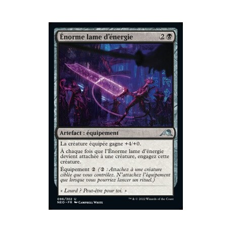 (FOIL) Noire - Énorme lame d'énergie (U) [NEO]