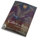 Trinités : Gilles de Rais Le noble hérétique