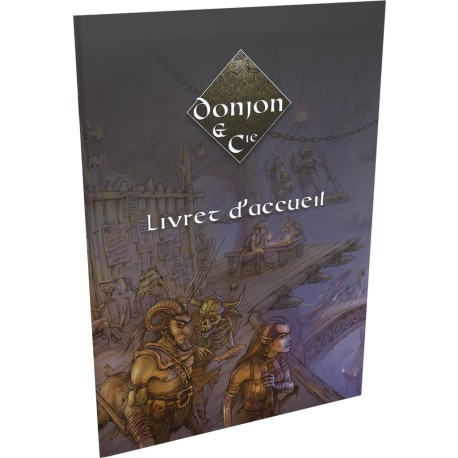 Livret d'accueil - Donjon & Cie