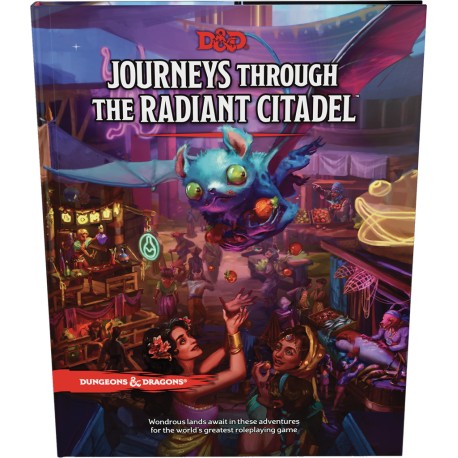 Journeys Through the Radiant Citadel (anglais) - Dungeons & Dragons 5edt
