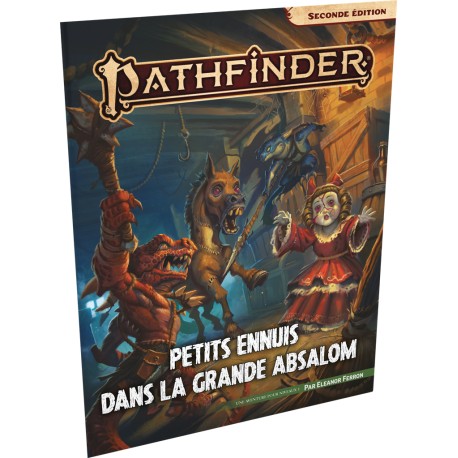 Petits ennuis dans la grande Absalom - Pathfinder 2eme édition